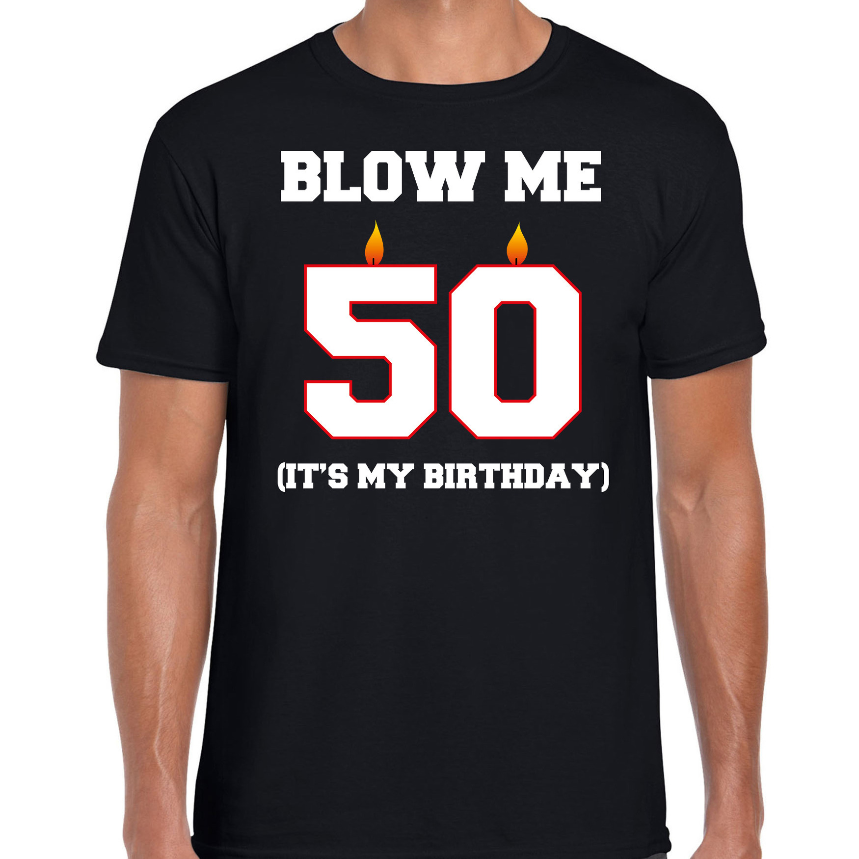 50 jaar blow me its my birthday Abraham shirt 50ste verjaardag kado zwart voor heren