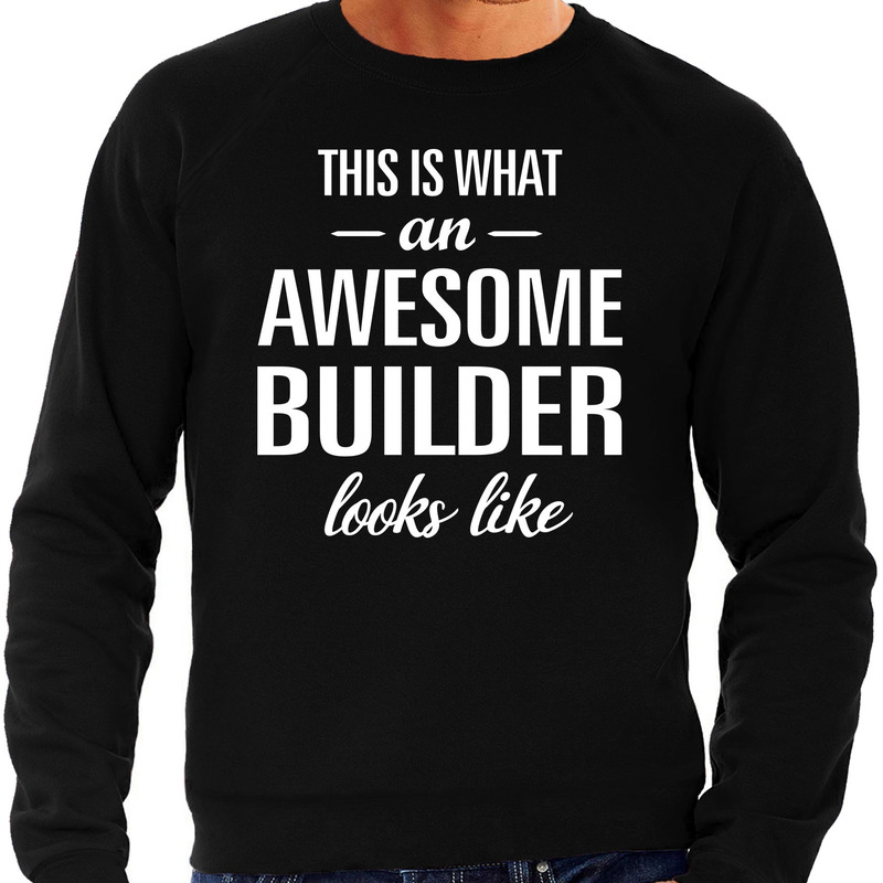 Awesome Builder-bouwvakker cadeau sweater zwart voor heren