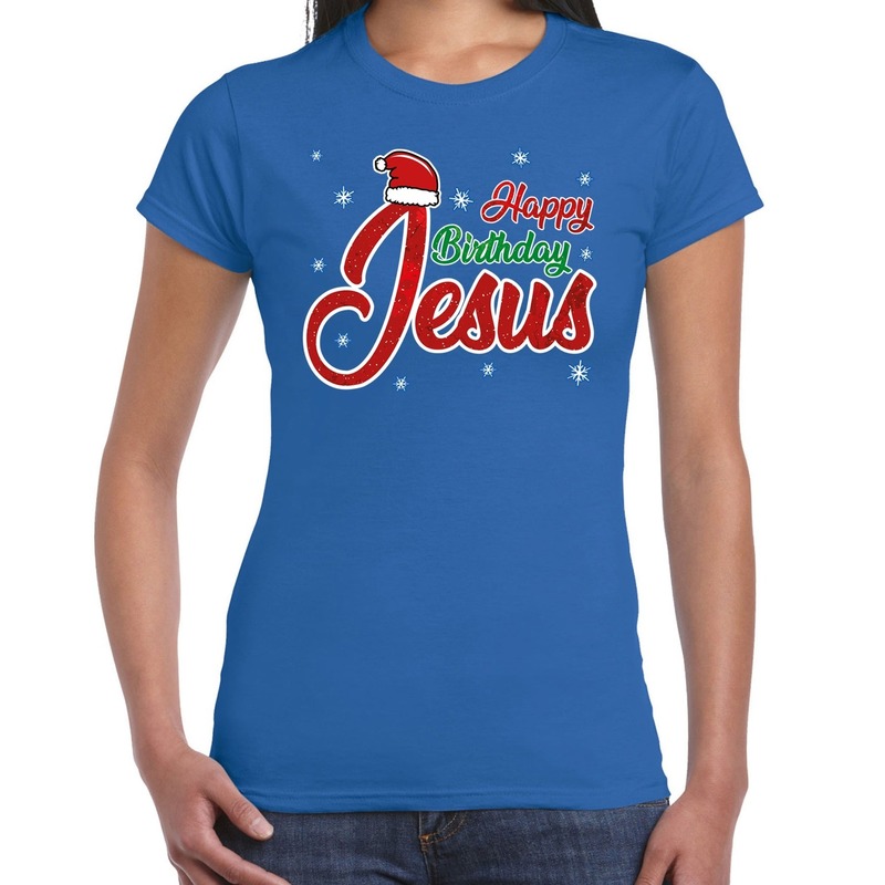Blauw kerstshirt-kerstkleding Happy birthday Jesus voor dames