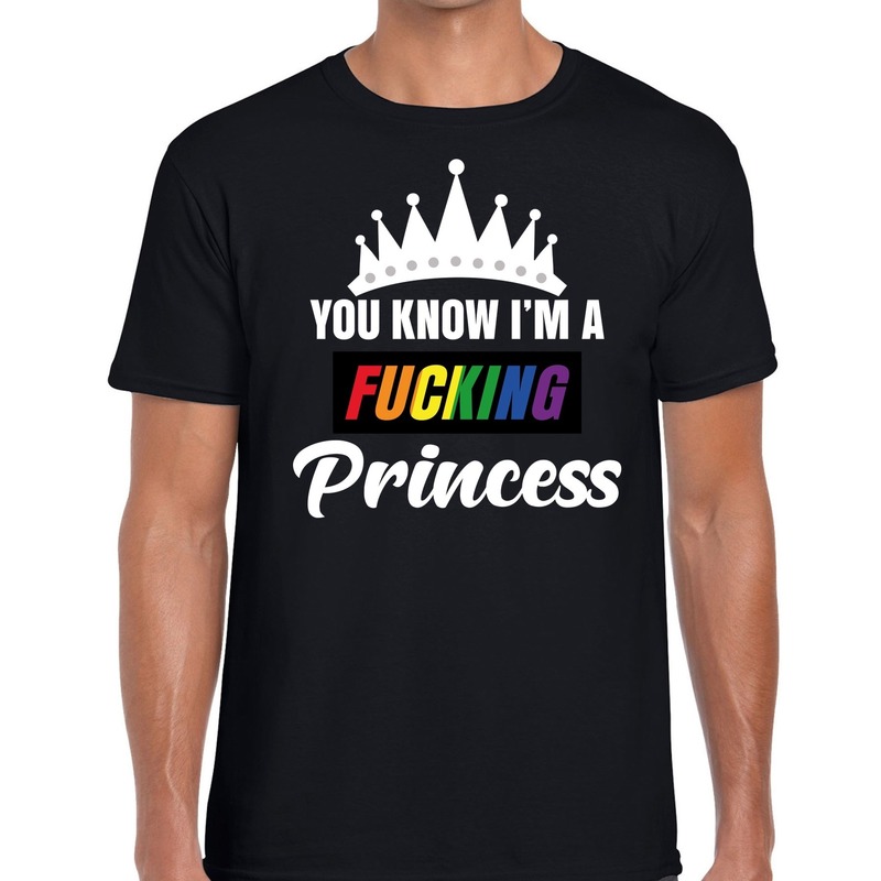 Gay pride zwart You know i am a fucking princess t-shirt heren