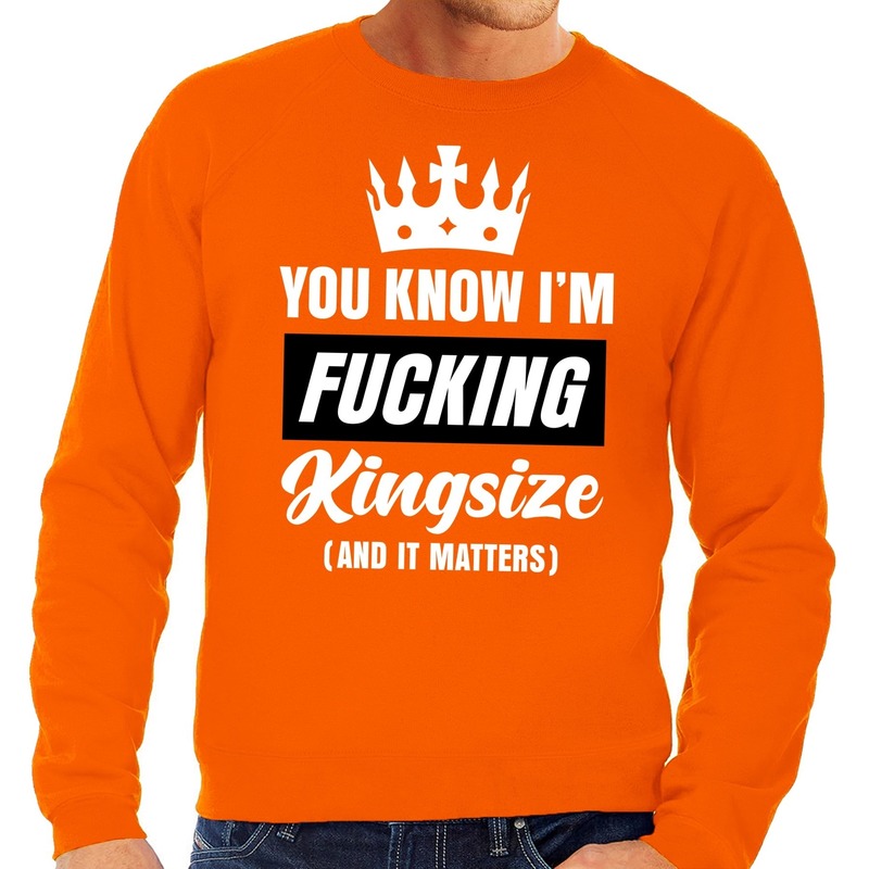Grote maten Koningsdag Fucking Kingsize sweater oranje heren