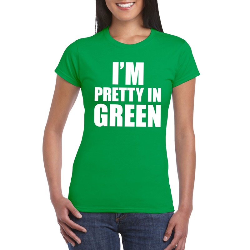 I'm pretty in green t-shirt groen dames