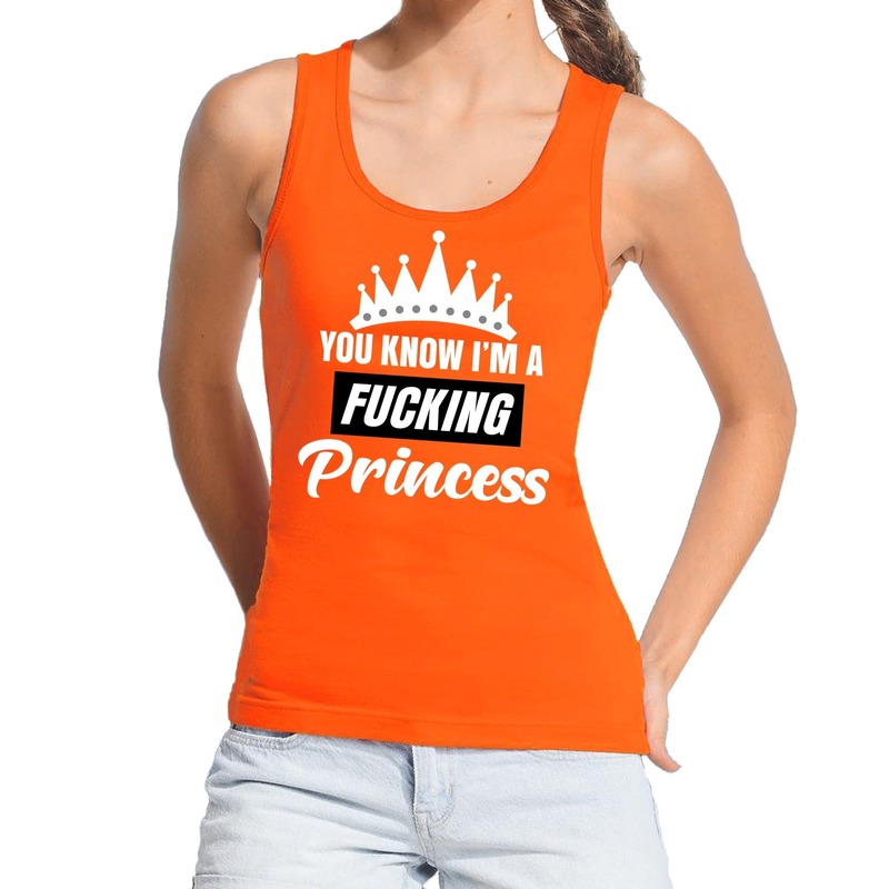 Oranje You know i am a fucking princess tanktop-mouwloos shirt dames