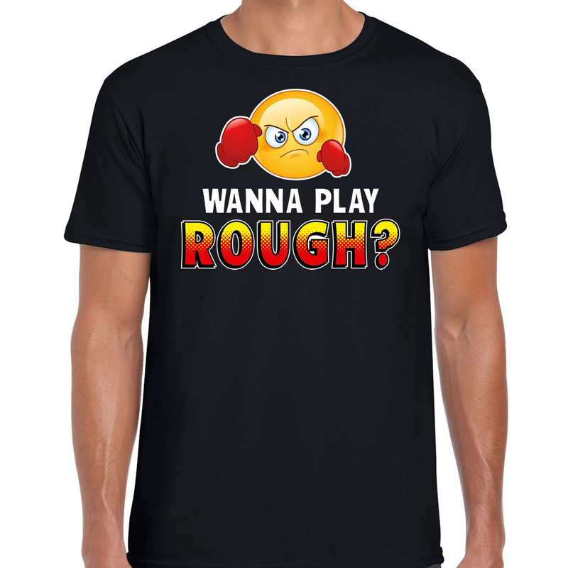Wanna play rough funny emoticon shirt heren zwart