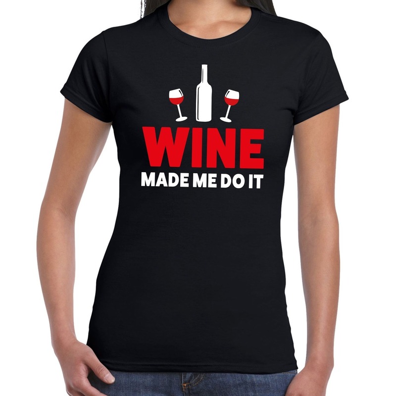 Wine made me do it fun shirt zwart voor dames drank thema