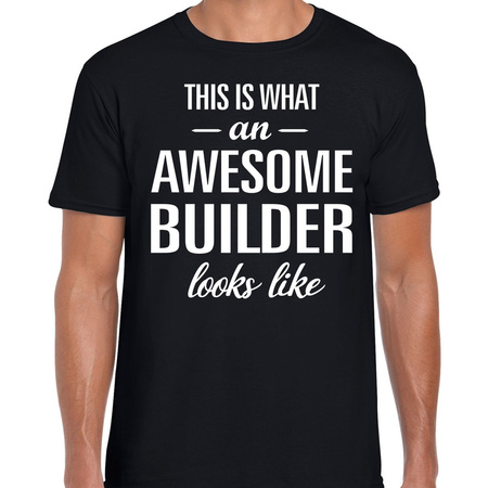Awesome Builder / bouwvakker cadeau t-shirt zwart voor heren