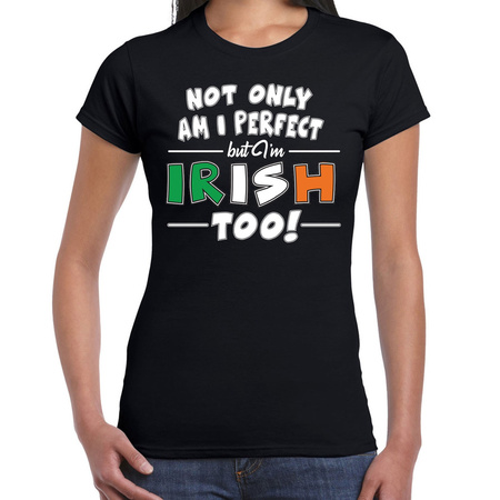 St. Patricksday / I am Irish too feest shirt / outfit zwart voor dames